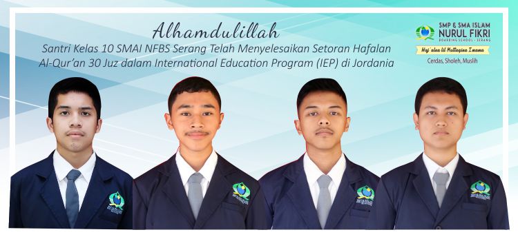 Alhamdulillah, Bertambah Santri SMAI NFBS Setor Hafalan Al-Qur'an 30 Juz