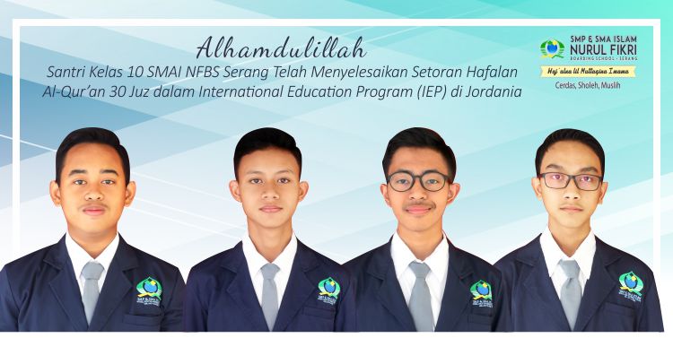 Bertambah Empat Santri Kelas X SMAI NFBS Serang Khatam Setoran 30 Juz Al-Qur'an